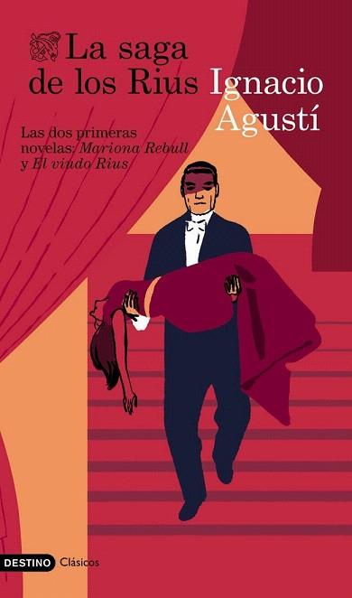 LA SAGA DE LOS RIUS | 9788423346530 | IGNACIO AGUSTÍ | Llibres Parcir | Librería Parcir | Librería online de Manresa | Comprar libros en catalán y castellano online