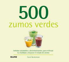 500 ZUMOS VERDES | 9788416138791 | BECKERMAN, CAROL | Llibres Parcir | Llibreria Parcir | Llibreria online de Manresa | Comprar llibres en català i castellà online