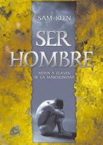 SER HOMBRE | 9788488242594 | KEEN | Llibres Parcir | Librería Parcir | Librería online de Manresa | Comprar libros en catalán y castellano online