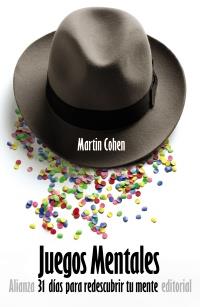 Juegos mentales | 9788420671802 | Cohen, Martin | Llibres Parcir | Llibreria Parcir | Llibreria online de Manresa | Comprar llibres en català i castellà online