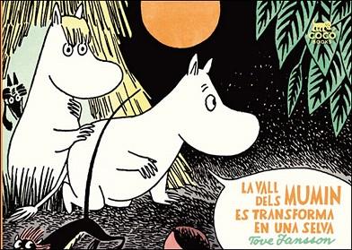 LA VALL DELS MUMIN ES TRANSFORMA EN UNA SELVA (COMIC) | 9788494165283 | JANSSON, TOVE | Llibres Parcir | Librería Parcir | Librería online de Manresa | Comprar libros en catalán y castellano online