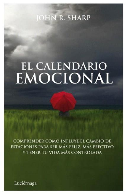 EL CALENDARIO EMOCIONAL | 9788492545551 | SHARP JOHN R | Llibres Parcir | Llibreria Parcir | Llibreria online de Manresa | Comprar llibres en català i castellà online