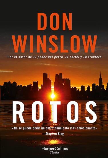 ROTOS | 9788491394723 | WINSLOW, DON | Llibres Parcir | Llibreria Parcir | Llibreria online de Manresa | Comprar llibres en català i castellà online