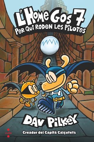 L'HOME GOS 7: PER QUI RODEN LES PILOTES | 9788466149587 | PILKEY, DAV | Llibres Parcir | Llibreria Parcir | Llibreria online de Manresa | Comprar llibres en català i castellà online