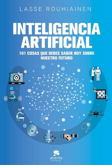 INTELIGENCIA ARTIFICIAL | 9788417568085 | ROUHIAINEN, LASSE | Llibres Parcir | Librería Parcir | Librería online de Manresa | Comprar libros en catalán y castellano online