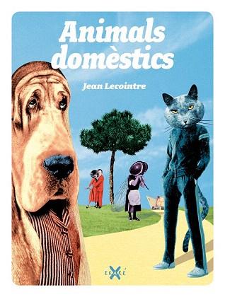 ANIMALS DOMÈSTICS | 9788493991265 | JEAN LACOINTRE | Llibres Parcir | Llibreria Parcir | Llibreria online de Manresa | Comprar llibres en català i castellà online