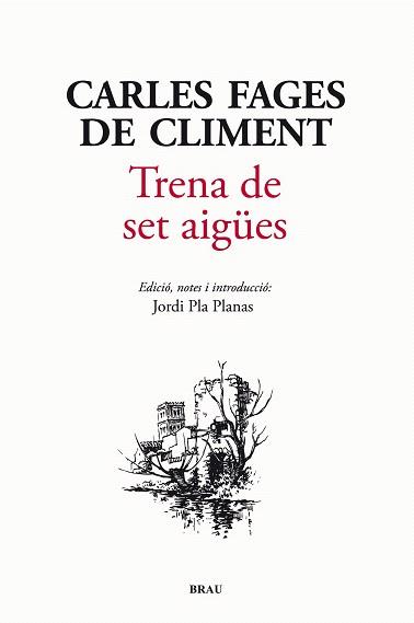 TRENA DE SET AIGÜES | 9788415885054 | FAGES DE CLIMENT, CARLES | Llibres Parcir | Librería Parcir | Librería online de Manresa | Comprar libros en catalán y castellano online