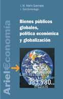 BIENES PUBLICOS GLOBALES POLITICA ECONOMICA Y GLOBALIZACION | 9788434421998 | MARIN QUEMADA JM | Llibres Parcir | Librería Parcir | Librería online de Manresa | Comprar libros en catalán y castellano online