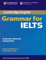 CAMBRIDGE GRAMMAR FOR IELTS WITHOUT ANSWERS | 9780521604635 | HOPKINS, DIANA | Llibres Parcir | Llibreria Parcir | Llibreria online de Manresa | Comprar llibres en català i castellà online