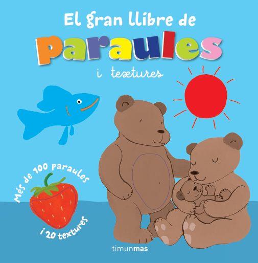 EL GRAN LLIBRE DE LES PARAULES I TEXTURES | 9788415853558 | DIVERSOS AUTORS | Llibres Parcir | Llibreria Parcir | Llibreria online de Manresa | Comprar llibres en català i castellà online