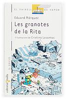 LES GRANOTES DE LA RITA | 9788466104685 | MARQUEZ | Llibres Parcir | Librería Parcir | Librería online de Manresa | Comprar libros en catalán y castellano online