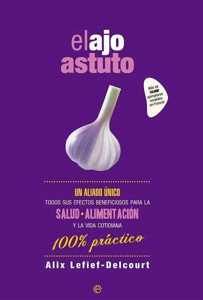 EL AJO ASTUTO | 9788490603529 | ALIX LEFIEF-DELCOURT | Llibres Parcir | Llibreria Parcir | Llibreria online de Manresa | Comprar llibres en català i castellà online