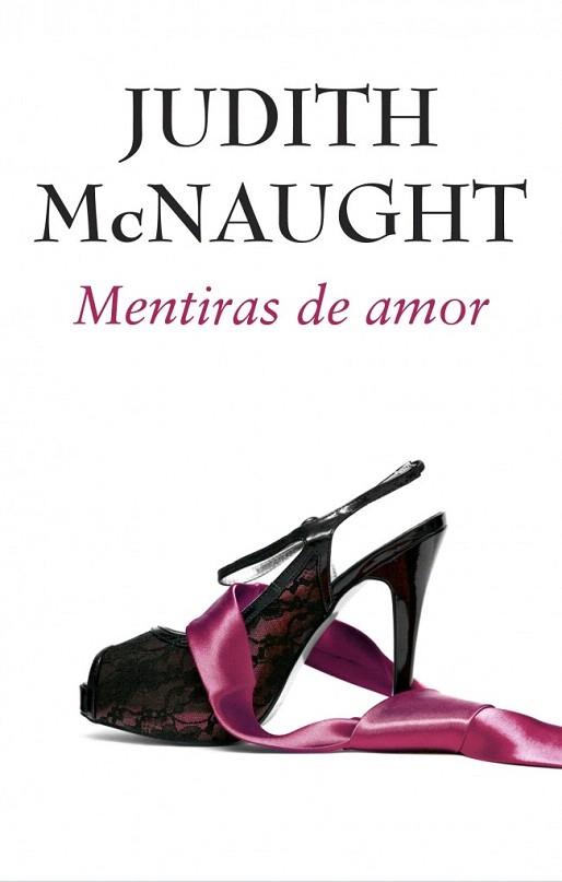 MENTIRAS DE AMOR | 9788490323120 | MCNAUGHT,JUDITH | Llibres Parcir | Librería Parcir | Librería online de Manresa | Comprar libros en catalán y castellano online