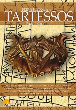 BREVE HISTORIA DE TARTESSOS | 9788499671659 | RAQUEL CARRILLO | Llibres Parcir | Librería Parcir | Librería online de Manresa | Comprar libros en catalán y castellano online