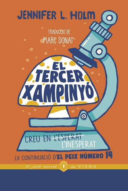 EL TERCER XAMPINYÓ | 9788418908255 | HOLM, JENNIFER L. | Llibres Parcir | Llibreria Parcir | Llibreria online de Manresa | Comprar llibres en català i castellà online