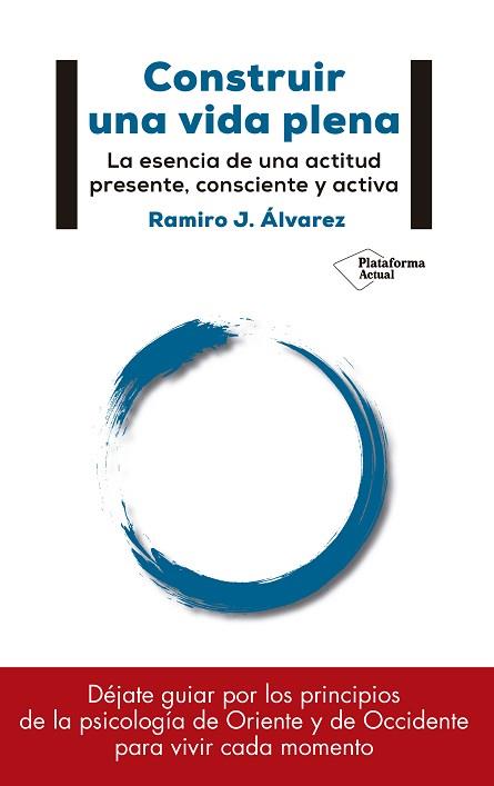 CONSTRUIR UNA VIDA PLENA | 9788417114886 | ÁLVAREZ FERNáNDEZ, RAMIRO J. | Llibres Parcir | Librería Parcir | Librería online de Manresa | Comprar libros en catalán y castellano online