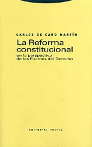 LA REFORMA CONSTITUCIONAL | 9788481645880 | CABO CARLOS DE | Llibres Parcir | Librería Parcir | Librería online de Manresa | Comprar libros en catalán y castellano online