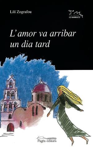 L'AMOR VA ARRIBAR UN DIA TARD | 9788479356286 | Llibres Parcir | Llibreria Parcir | Llibreria online de Manresa | Comprar llibres en català i castellà online