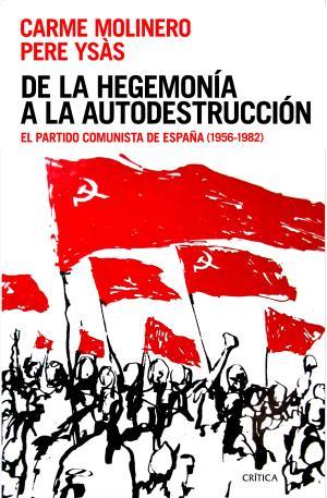 DE LA HEGEMONÍA A LA AUTODESTRUCCIÓN | 9788416771387 | YSÁS SOLANES, PERE | Llibres Parcir | Librería Parcir | Librería online de Manresa | Comprar libros en catalán y castellano online
