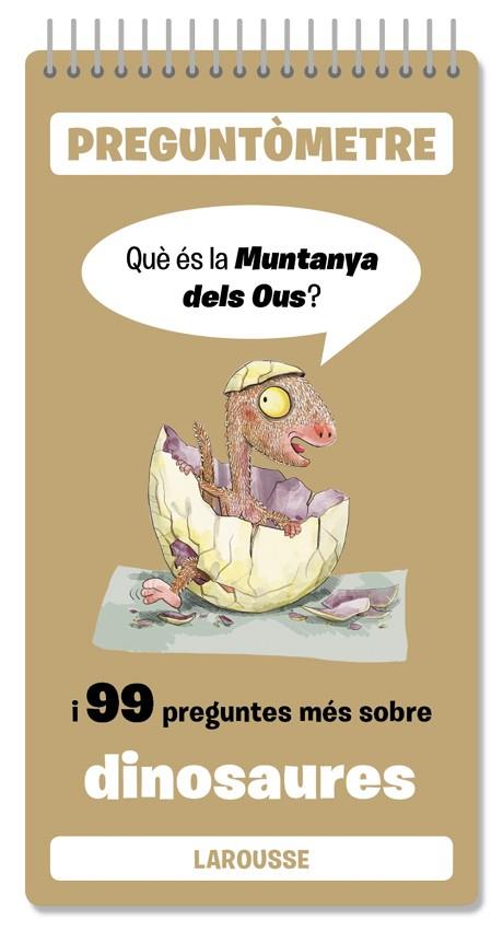 PREGUNTÒMETRE DINOSAURES | 9791387520403 | LAROUSSE EDITORIAL | Llibres Parcir | Librería Parcir | Librería online de Manresa | Comprar libros en catalán y castellano online
