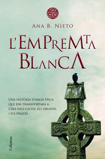 L&#39;EMPREMTA BLANCA | 9788466417211 | NIETO GONZÁLEZ, ANA BELÉN | Llibres Parcir | Librería Parcir | Librería online de Manresa | Comprar libros en catalán y castellano online