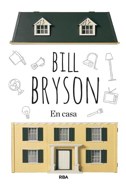 EN CASA | 9788490563939 | BRYSON, BILL | Llibres Parcir | Librería Parcir | Librería online de Manresa | Comprar libros en catalán y castellano online