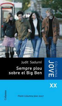 SEMPRE PLOU SOBRE EL BIG BEN | 9788466407991 | JUDIT SADURNI | Llibres Parcir | Llibreria Parcir | Llibreria online de Manresa | Comprar llibres en català i castellà online