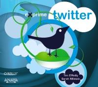 TWITTER EXPRIME | 9788441527454 | O'REILLY T | Llibres Parcir | Librería Parcir | Librería online de Manresa | Comprar libros en catalán y castellano online