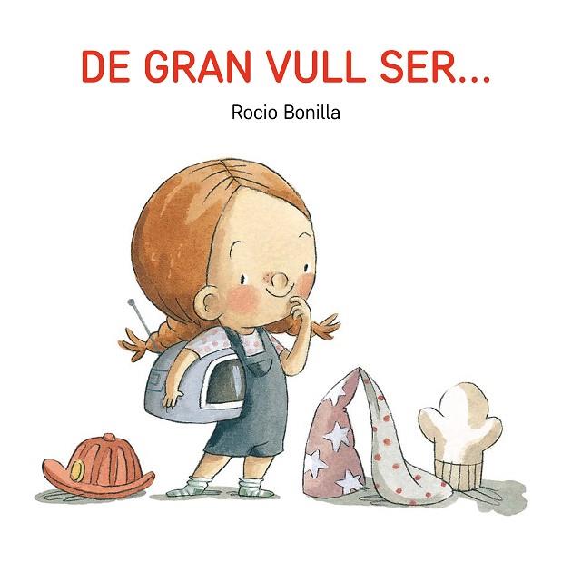 DE GRAN VULL SER... | 9791387614577 | Llibres Parcir | Llibreria Parcir | Llibreria online de Manresa | Comprar llibres en català i castellà online