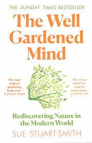 THE WELL GARDENED MIND | 9780008100735 | STUART-SMITH, SUE | Llibres Parcir | Llibreria Parcir | Llibreria online de Manresa | Comprar llibres en català i castellà online