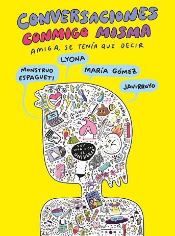 CONVERSACIONES CONMIGO MISMA 2 | 9788419621672 | JAVIRROYO,/IVANOVA, LYONA/MONSTRUOESPAGUETI,/GÓMEZ, MARÍA | Llibres Parcir | Llibreria Parcir | Llibreria online de Manresa | Comprar llibres en català i castellà online