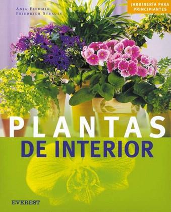 PLANTAS DE INTERIOR | 9788424184568 | FLEHMIG | Llibres Parcir | Librería Parcir | Librería online de Manresa | Comprar libros en catalán y castellano online