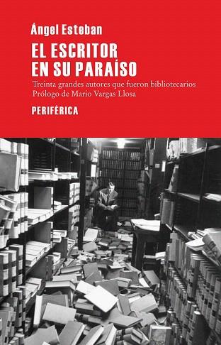 EL ESCRITOR EN SU PARAÍSO | 9788492865925 | ESTEBAN, ÁNGEL | Llibres Parcir | Llibreria Parcir | Llibreria online de Manresa | Comprar llibres en català i castellà online