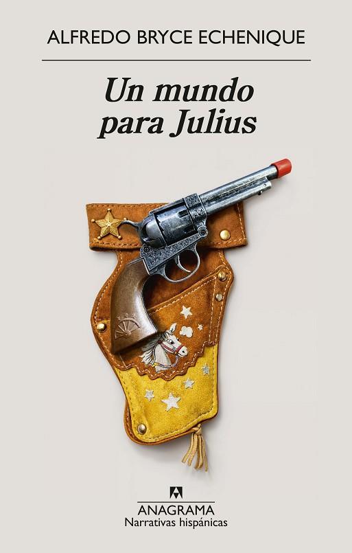 UN MUNDO PARA JULIUS | 9788433949882 | BRYCE ECHENIQUE, ALFREDO | Llibres Parcir | Llibreria Parcir | Llibreria online de Manresa | Comprar llibres en català i castellà online