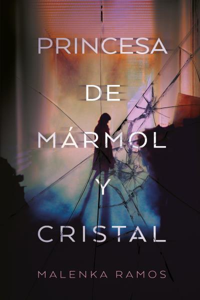 PRINCESA DE MÁRMOL Y CRISTAL | 9788416327713 | RAMOS, MALENKA | Llibres Parcir | Librería Parcir | Librería online de Manresa | Comprar libros en catalán y castellano online