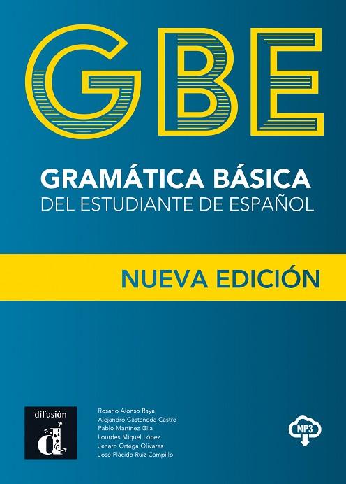 GRAMÁTICA BÁSICA DEL ESTUDIANTE DE ESPAÑOL NUEVA ED REVISADA | 9788418032110 | ALONSO, ROSARIO/CASTAÑEDA CASTRO, ALEJANDRO/MARTÍNEZ GILA, PABLO/MIQUEL LÓPEZ, LOURDES/ORTEGA OLIVAR | Llibres Parcir | Llibreria Parcir | Llibreria online de Manresa | Comprar llibres en català i castellà online