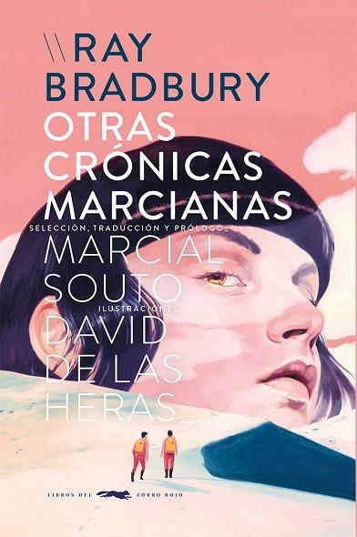 OTRAS CRÓNICAS MARCIANAS | 9788412537109 | RAY BRADBURY/DAVID DE LAS HERAS | Llibres Parcir | Llibreria Parcir | Llibreria online de Manresa | Comprar llibres en català i castellà online