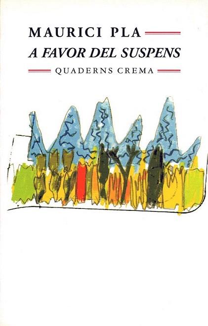 A FAVOR DEL SUSPENS | 9788477272434 | MAURICI PLA | Llibres Parcir | Librería Parcir | Librería online de Manresa | Comprar libros en catalán y castellano online