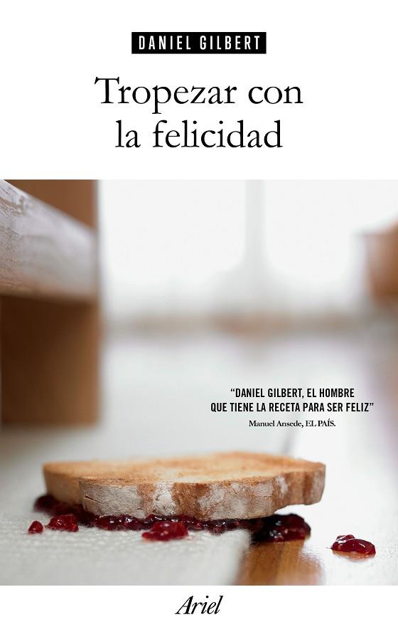 TROPEZAR CON LA FELICIDAD | 9788434425224 | GILBERT, DANIEL | Llibres Parcir | Librería Parcir | Librería online de Manresa | Comprar libros en catalán y castellano online