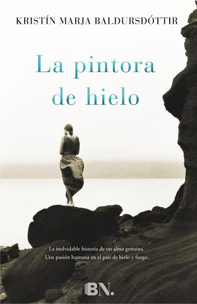 LA PINTORA DE HIELO | 9788466655743 | BALDURSDÓTTIR, KRISTÍN MARJA | Llibres Parcir | Llibreria Parcir | Llibreria online de Manresa | Comprar llibres en català i castellà online