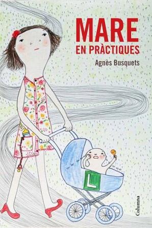 Mare en pràctiques | 9788466415309 | Agnès Busquets | Llibres Parcir | Llibreria Parcir | Llibreria online de Manresa | Comprar llibres en català i castellà online
