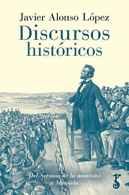 DISCURSOS HISTÓRICOS | 9788419018052 | ALONSO LÓPEZ, JAVIER | Llibres Parcir | Librería Parcir | Librería online de Manresa | Comprar libros en catalán y castellano online