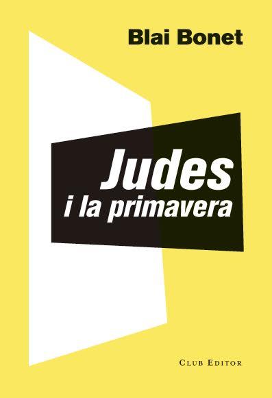 JUDES I LA PRIMAVERA | 9788473292016 | BONET, BLAI | Llibres Parcir | Llibreria Parcir | Llibreria online de Manresa | Comprar llibres en català i castellà online
