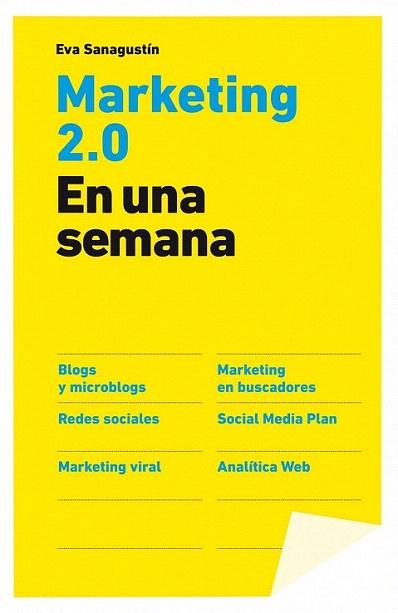 MARKETING 2,0 EN UNA SEMANA | 9788498750591 | EVA SANAGUSTIN | Llibres Parcir | Librería Parcir | Librería online de Manresa | Comprar libros en catalán y castellano online