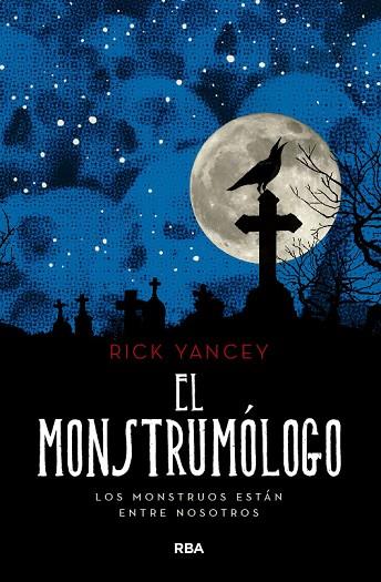 MONSTRUMÓLOGO 1. EL MONSTRUMÓLOGO | 9788427215832 | YANCEY RICK | Llibres Parcir | Librería Parcir | Librería online de Manresa | Comprar libros en catalán y castellano online