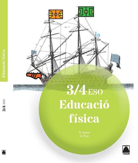EDUCACIÓ FÍSICA 3/4 ESO | 9788430790722 | AYUSO GUINALIU, NEUS / PICÓ I BENET, DANIEL | Llibres Parcir | Librería Parcir | Librería online de Manresa | Comprar libros en catalán y castellano online