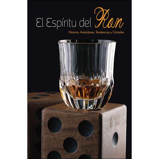 EL ESPIRITU DEL RON | 9788416279845 | MOLDENHAUER, GIOVANNA/PETRONI, FABIO | Llibres Parcir | Llibreria Parcir | Llibreria online de Manresa | Comprar llibres en català i castellà online
