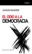 EL ODIO A LA DEMOCRACIA | 9788461090112 | RANCIÈRE, JACQUES | Llibres Parcir | Librería Parcir | Librería online de Manresa | Comprar libros en catalán y castellano online