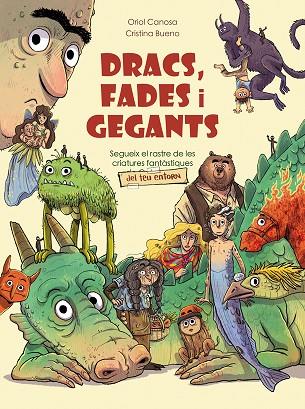 DRACS, FADES I GEGANTS | 9788424670894 | CANOSA, ORIOL | Llibres Parcir | Llibreria Parcir | Llibreria online de Manresa | Comprar llibres en català i castellà online