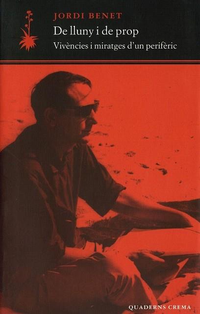 DE LLUNY I DE PROP | 9788477274063 | BENET | Llibres Parcir | Llibreria Parcir | Llibreria online de Manresa | Comprar llibres en català i castellà online